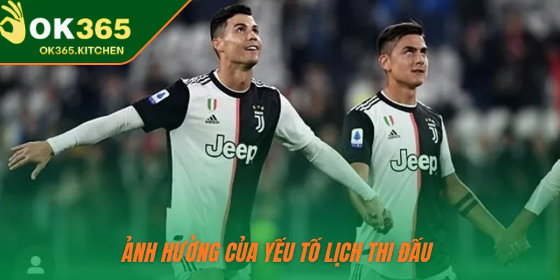 Ảnh hưởng của yếu tố lịch thi đấu