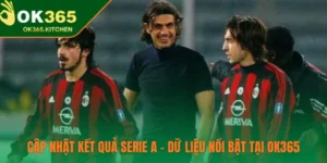Cập Nhật Kết Quả Serie A – Dữ Liệu Nổi Bật Tại OK365