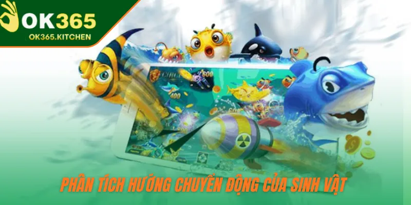 Phân tích hướng chuyển động của sinh vật 