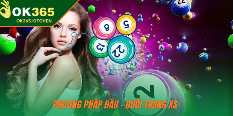 Phương pháp đầu - đuôi trong XS