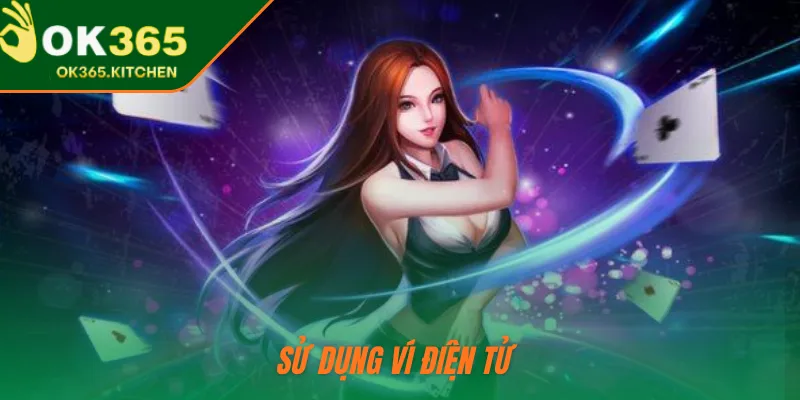 Sử dụng ví điện tử