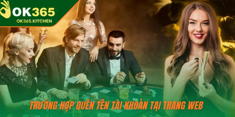 Trường hợp quên tên tài khoản tại trang web 