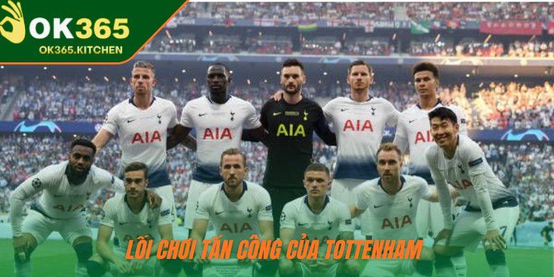 Lối chơi tấn công của Tottenham